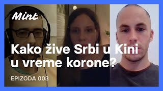 Kako žive Srbi u Kini za vreme korona virusa - Mint podcast #003