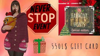 [SECONDLIFE 2021] 🎁🎁FREE GIFTS at HARMONY HUNTS ║ NEVER STOP EVENT║GROUP GIFTS 🎄🎄