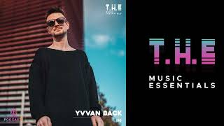 T.H.E Podcasts - 190: Yvvan Back | Latest Songs By Yvvan Back