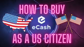 How to buy ecash as a US citizen - ecash shorts