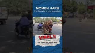 Moment Haru "Anak seorang Tukang Parkir Lolos Seleksi Polisi".