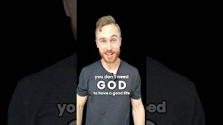 You Don't Need God