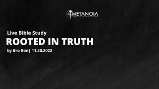 Live Bible Study - Rooted in Truth