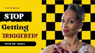 How to Stop Being Triggered & Increase Emotional Resilience | Dr. 1Drea  #ConsciousEvolution