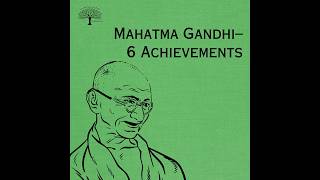 🇮🇳 Mahatma Gandhi – 6 Achievements Mnemonic (FISCAL)