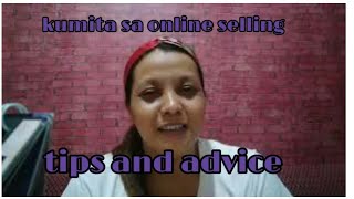 Paanu kumita sa online selling...Tips and Advice