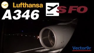 Lufthansa Airbus A340-600 Night Takeoff in San Francisco