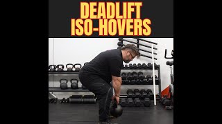 ChiroMovement Uploaded: Deadlift Iso Hovers with irradiation