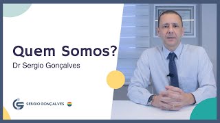 Quem Somos? - Dr. Sergio Gonçalves