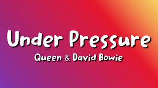 Queen & David Bowie - Under Pressure (lyrics)