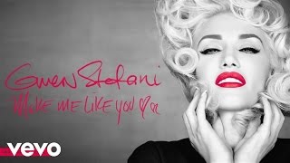 Gwen Stefani - Make Me Like You (Audio/Sad Money Remix)