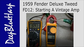 FD12: Starting a Vintage Amp