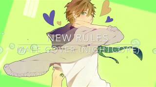 【Nightcore】→ New Rules ← (Male Version) - (Lyrics)