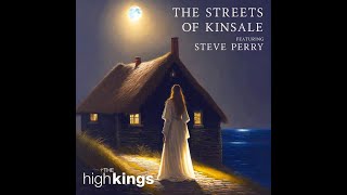 The High Kings - New Album preview - Duet with legendary Steve Perry from Journey