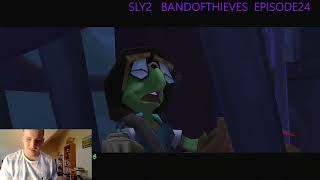 SLY2    BANDOFTHIEVES    EPISODE24