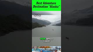 Unforgettable Alaskan Adventure Canoeing Through Glacial Beauty