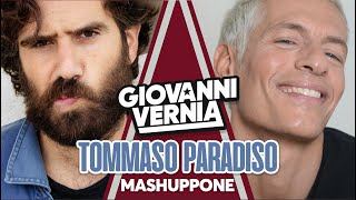 GIOVANNI VERNIA & TOMMASO PARADISO - MASHUPPONE