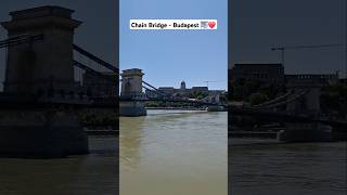 Chain Bridge over Danube River - Budapest, Hungary 🇭🇺❤️🇱🇰 #budapest #hungary #bridge #danuberiver