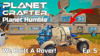 Getting Around Much Easier With A Rover! - Planet Crafter Humble DLC - Ep.  5