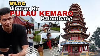 Vlog LIBURAN KE PULAU KEMARO Palembang