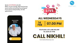 Call Nikhil - LIVE