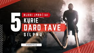 5 Blogi įpročiai, kurie daro tave silpnu. Net vienas yra žalingas, o kiek turi tu?