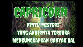 🔮Capricorn🔮Pintu Misteri Yang Akhirnya Terbuka, Mengungkapkan Banyak Hal😱