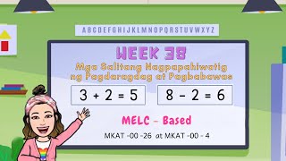 MELC- Based Kindergarten Video Lesson | Week 38 | Quarter 4 | Pagdaragdag at Pagbabawas