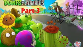 play plants vs zombies part 3