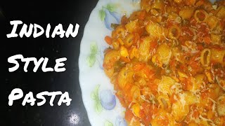 Indian Style Pasta | Masala Pasta | pasta recipe