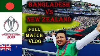 Bangladesh vs New Zealand | Full Match vlog from the stadium | Icc world cup 2019