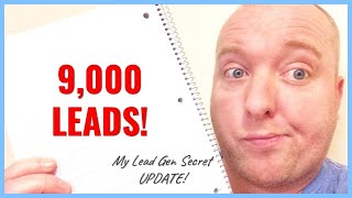 Just Crossed 9000 Home Business Leads With My Lead Gen Secret | My Lead Gen Secret Update