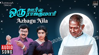 Azhagu Nila Song | Oru Oorula Oru Rajakumari | Ilaiyaraaja | K. Bhagyaraj | Meena | Mano