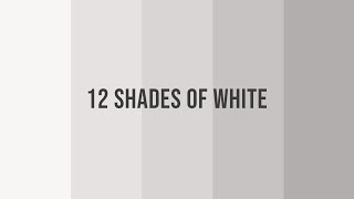 12 different shades of white and their names.