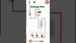 Parallel bulb wiring connection diagram #shorts #wiring #electricalvideos #tips #electrical