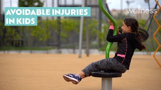 Parents should be aware of these avoidable and common injuries