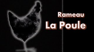 Jean Philippe Rameau - La Poule