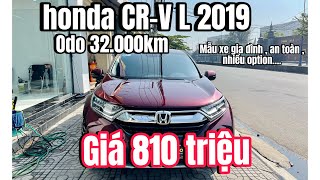 Honda CR-V L 2019 1.5 Turbo - Giá chỉ 810 triệu - Xe gia đình,an toàn nhiều công nghệ- Thu mua xe cũ