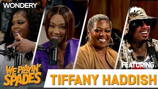 “I’m Ovulating, Nick” with Tiffany Haddish | We Playin' Spades | Podcast