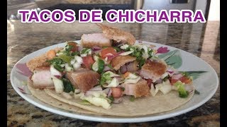 🌮 TACOS DE CHICHARRA 🌮