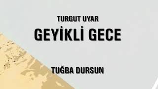 Geyikli Gece/Turgut Uyar