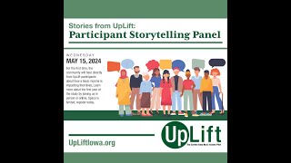 Stories from UpLift: Participant Storytelling Panel