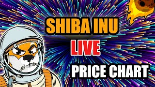 [LIVE] SHIBA INU TOKEN PRICE CHART - SHIBA INU RETRACE BEFORE IT ENTERS NEW UPTREND📈