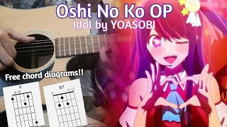 アイドル by YOASOBI + FREE CHORD DIAGRAMS【Oshi No Ko OP 2】Fingerstyle Guitar Cover