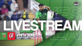 LIVE | Leicestershire Foxes v Lancashire Lightning - T20 Vitality Blast