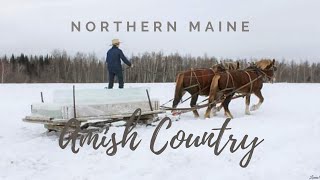 Northern Maine Amish Country ~ A Trip To The Amish Store