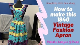 How to make a vintage fashion apron, Simplicity 1221 sew along, improve sewing skills,Xmas gift idea