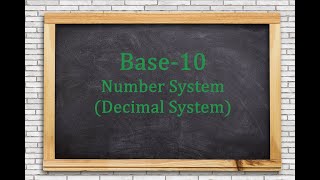 Base-10 Number System (Decimal System)