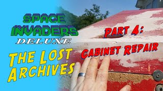 Space Invaders Deluxe: Part 4 - Cabinet Repair