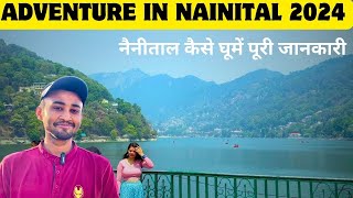 Best Places To Visit In Nainital|Nainital Uttarakhand Tourist Places Vlog